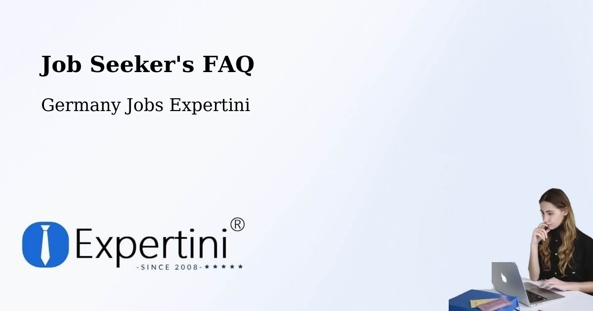 Job Seeker FAQ – Frankenthal - Germany Jobs Expertini